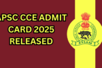 APSC CCE Admit Card 2025 Released