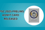 UPSC 2025 Prelims Admit Card Released