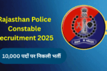 Rajasthan Police Constable Recruitment 2025