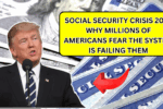 Social Security Crisis 2025: Why Millions of Americans Fear The System Is Failing Them