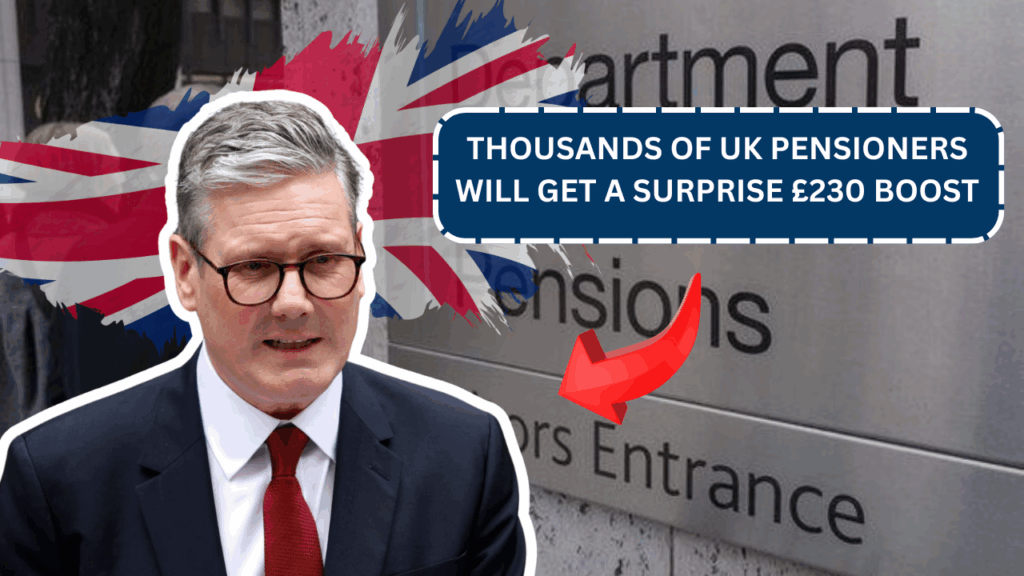 Thousands of UK Pensioners Will Get a Surprise £230 Boost