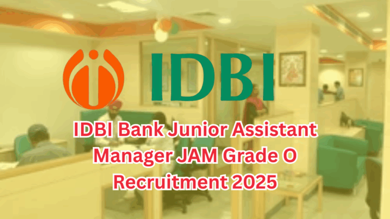 IDBI Bank Junior Assistant Manager JAM Grade O Recruitment 2025