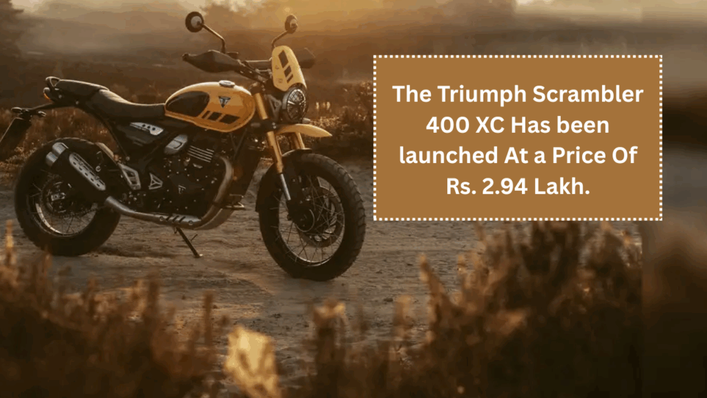 The Triumph Scrambler 400 XC Has been launched At a Price Of Rs. 2.94 Lakh
